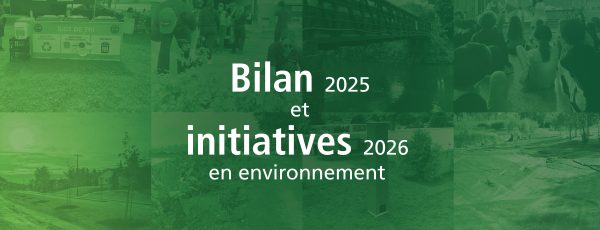 Communiqué - Actions environnementales | D’importantes réalisations en 2025 et des initiatives structurantes pour 2026