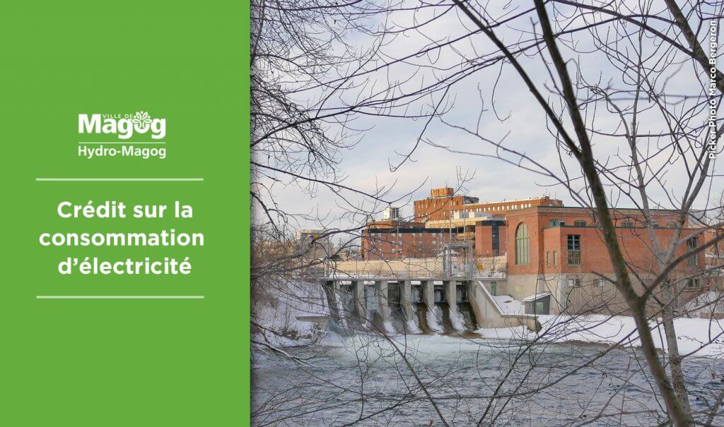 HydroMagog Crédit sur la consommation d'électricité Ville de Magog