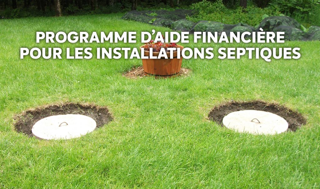 Programme d'aide financière pour les installations septiques