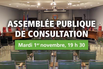 Actualité - Assemblée publique de consultation | Mardi 1er novembre, 19 h 30