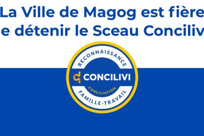 Communiqué - La Ville de Magog obtient le Sceau Concilivi
