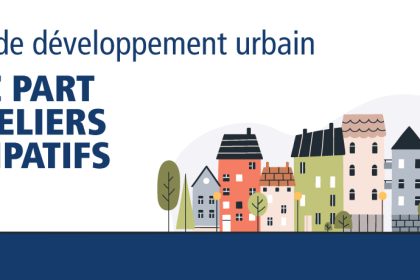 Communiqué - Élaboration d’une Politique de développement urbain | La population de Magog invitée à prendre part aux ateliers participatifs