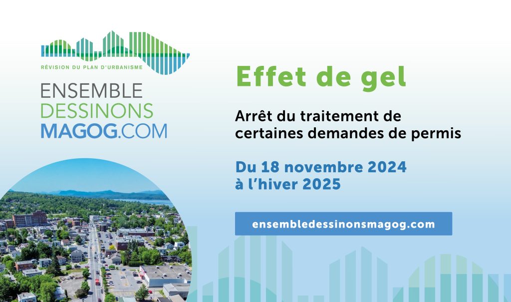 Effet de gel | Arrêt du traitement de certaines demandes de permis du 18 novembre 2024 à l’hiver 2025