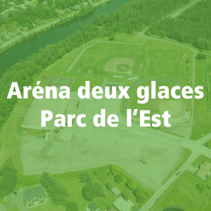 Grands projets - Aréna deux glaces au parc de l'Est