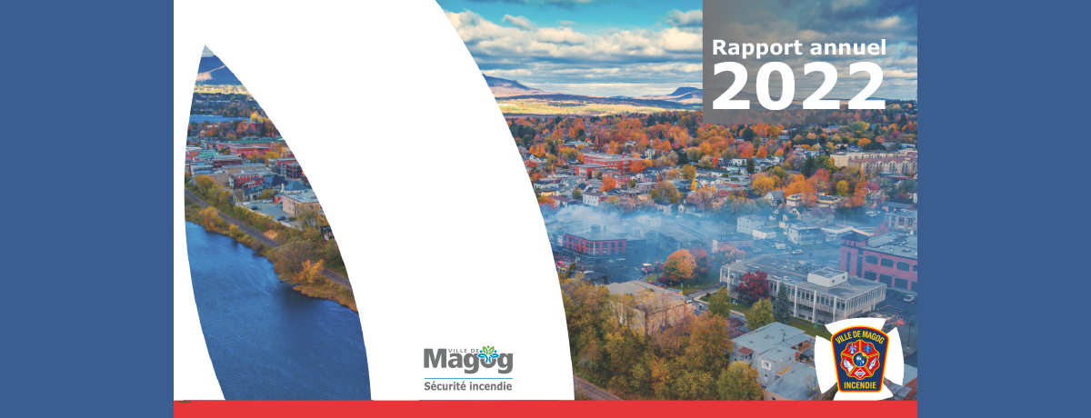 Communiqué - Rapport annuel 2022 du Service de sécurité incendie | Ensemble avec fierté pour servir et protéger