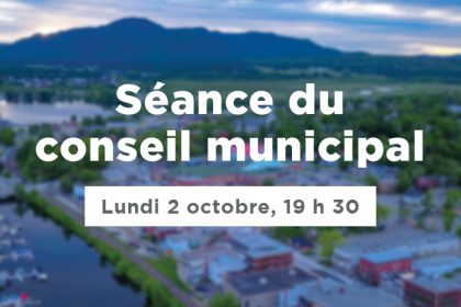 Actualité - Séance ordinaire du conseil municipal | Lundi 2 octobre, 19 h 30