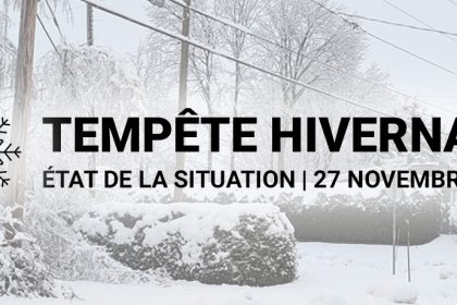 Communiqué - Tempête hivernale | État de la situation - 27 novembre, 15 h - 2023-11-27