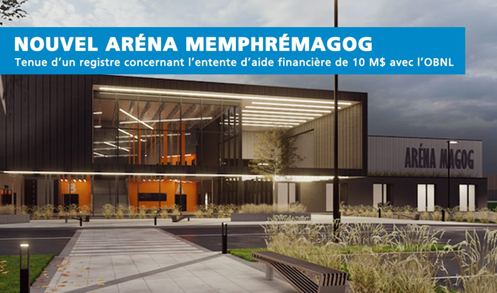 Nouvel aréna Memphrémagog - Tenue d'un registre