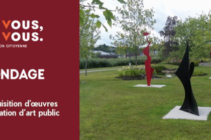 Communiqué - Sondage | Politique d’acquisition d’œuvres d’art et d’intégration d’art public - 2024-04-15