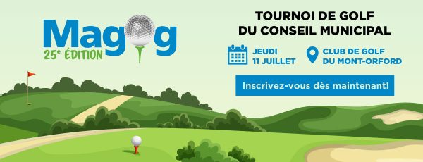 Communiqué - 25e édition du Tournoi de golf du conseil municipal | Objectif : 29 000 $ pour les organismes magogois - 2024-04-30