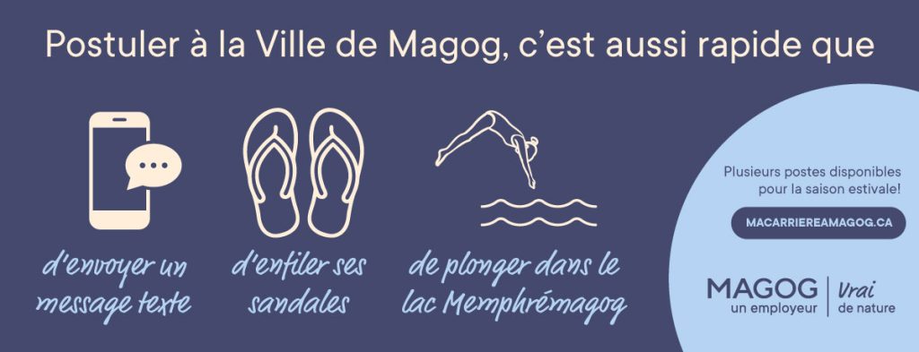 Actualité - La Ville de Magog lance sa campagne de recrutement pour les emplois étudiants et saisonniers cet été! | Postuler à la Ville de Magog, c’est aussi rapide que…