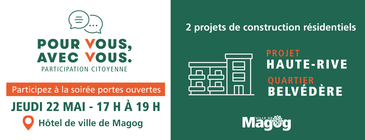 Communiqué - Soirée portes ouvertes | Deux projets de construction résidentiels : Quartier Belvédère et Projet Haute-Rive