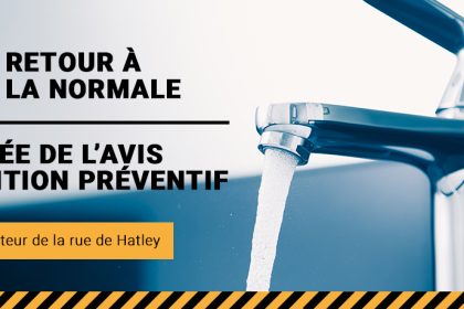 Communiqué - Levée de l’avis d’ébullition préventif pour 375 résidences du secteur de la rue de Hatley
