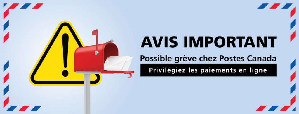 Actualité - Possible grève chez Postes Canada | Privilégiez les paiements en ligne