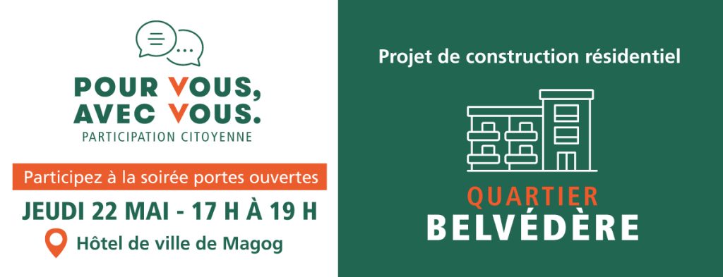 Soirée portes ouvertes | Projet de construction résidentiel : Quartier Belvédère