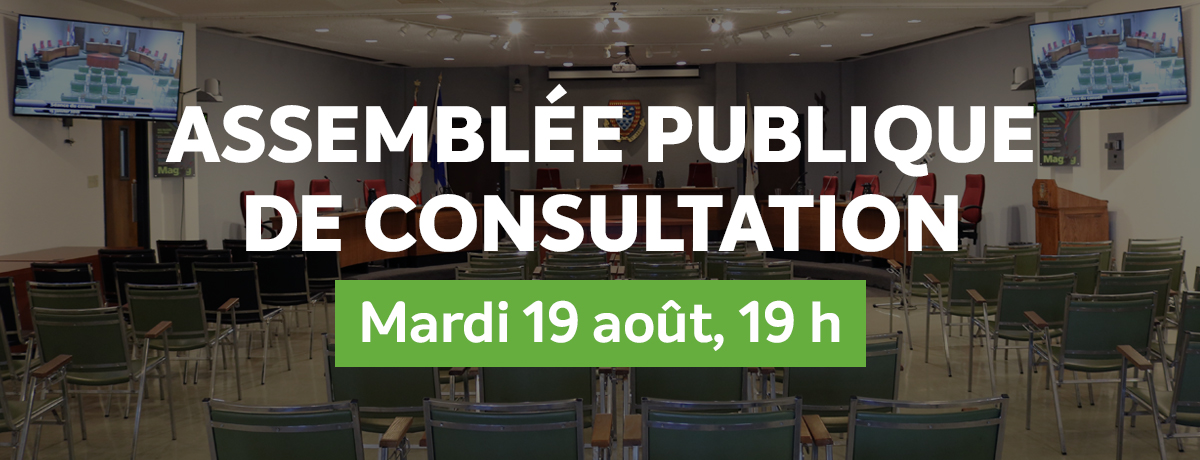 Assemblée publique de consultation | Mardi 19 août, 19 h