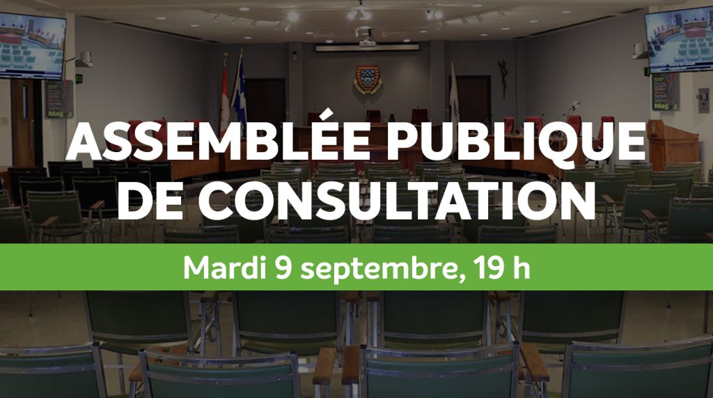 Assemblée publique de consultation | Mardi 9 septembre, 19 h