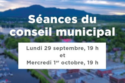 Actualité - Séances du conseil municipal | Lundi 29 septembre, 19 h, et mercredi 1er octobre, 19 h