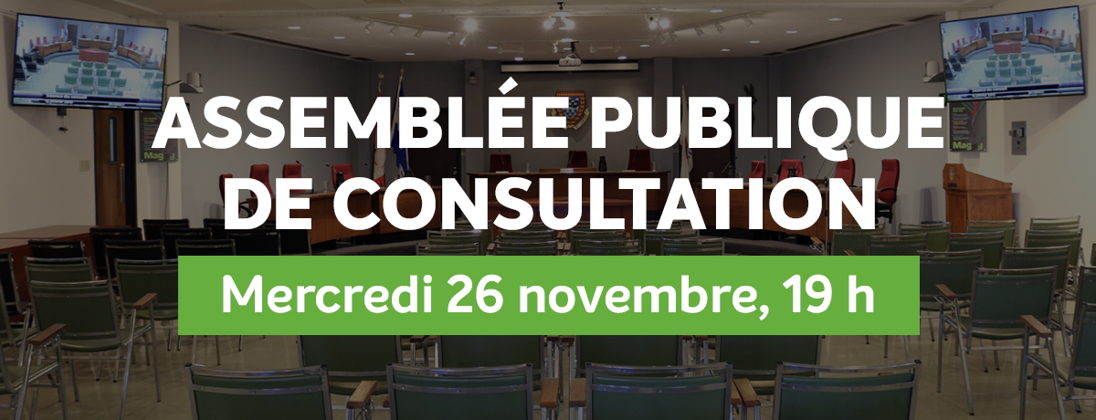 Assemblée publique de consultation | Mercredi 26 novembre, 19 h