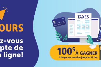 Concours - Je gagne à m'abonner au compte de taxes en ligne!