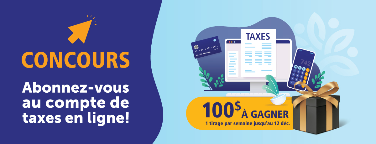 Concours - Je gagne à m'abonner au compte de taxes en ligne!
