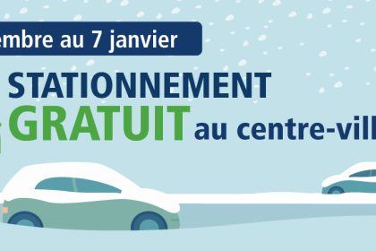 Stationnement gratuit au centre-ville - Du 1er décembre au 7 janvier