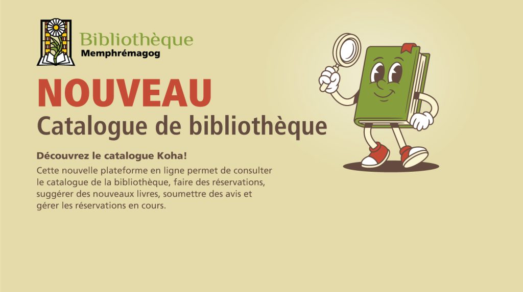 Nouveau catalogue Koha - Bibliothèque Memphrémagog