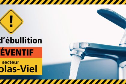 Communiqué - Coupure d’eau et avis d’ébullition préventif pour environ 836 résidences du secteur de la rue Nicolas-Viel