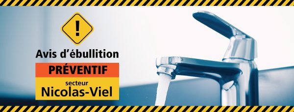 Communiqué - Coupure d’eau et avis d’ébullition préventif pour environ 836 résidences du secteur de la rue Nicolas-Viel