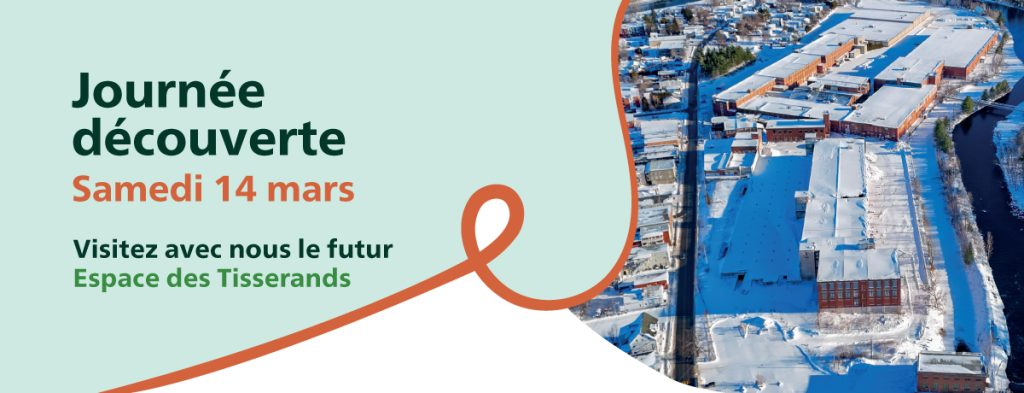 Journée découverte - Samedi 14 mars | Visitez le futur Espace des Tisserands