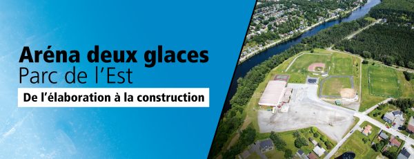 Communiqué - Aréna deux glaces au parc de l’Est | Présentation sur l’avancement du projet et les prochaines étapes