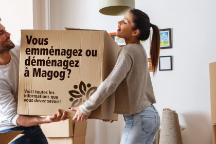 Vous déménagez à Magog? Consultez notre aide-mémoire!