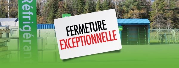 Actualité - Fermeture exceptionnelle de l’écocentre | Mercredi 10 juin, de 11 h 30 à 13 h 30