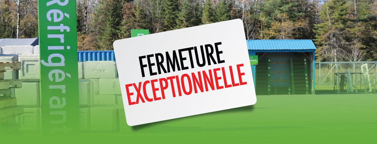 Actualité - Fermeture exceptionnelle de l’écocentre | Mercredi 10 juin, de 11 h 30 à 13 h 30