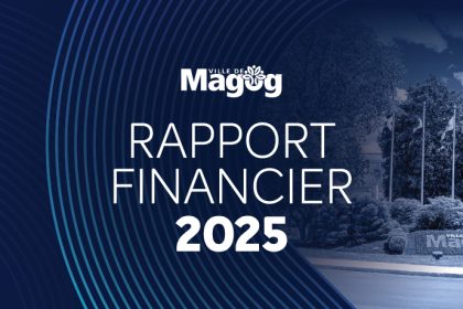 Communiqué - La Ville de Magog présente son rapport financier 2025