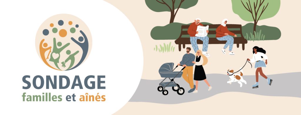 Sondage familles et aînés – Pour un milieu de vie où chacun∙e peut s’épanouir