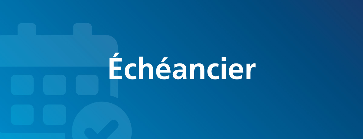 Grands projets - Échéancier Grands projets - Échéancier