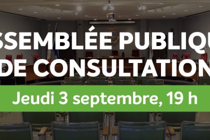 Actualité - Assemblée publique de consultation | Jeudi 3 septembre, 19 h